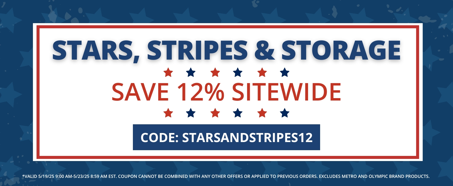 Stars, Stripes, & Storage - Save 12 SITEWIDE - CODE STARSANDSTRIPES12 - Valid Until 5/23 859 AM EST