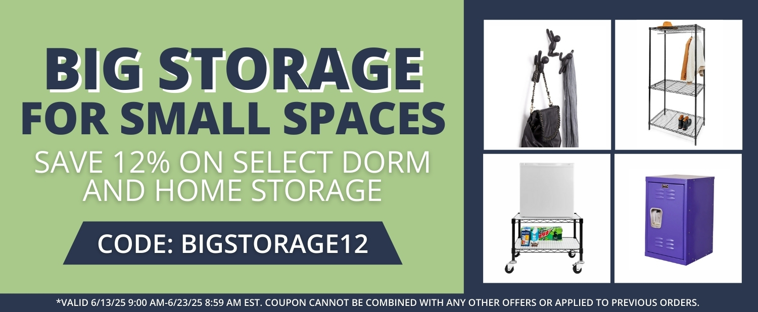 Big Storage for Small Spaces - Save 12 on Select Dorm and Home Storage - Valid Until 6/23 859 AM EST